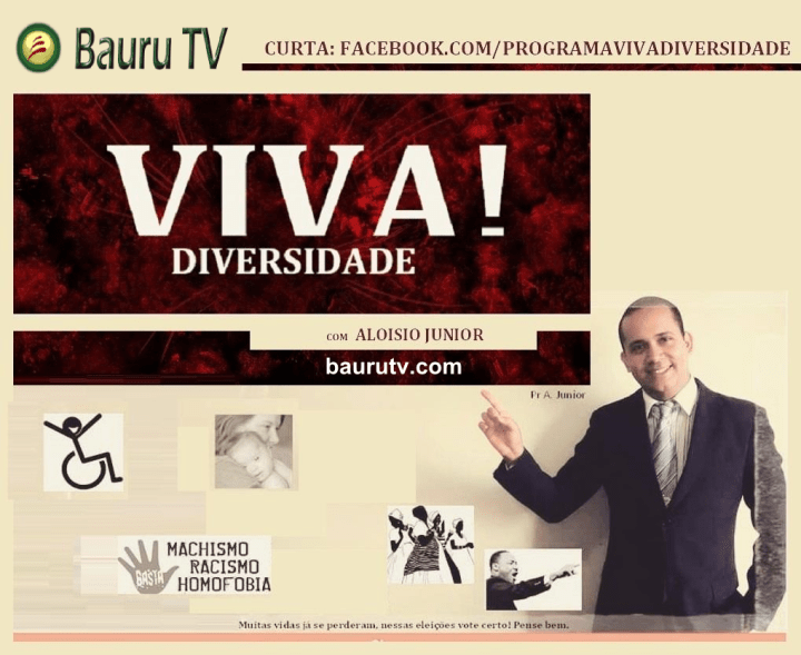 viva diversidade, BAURU TV, ALOISIO JÚNIOR